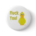 Goofy Yellow Duck Fluck You buttons by animalacres Goofy Yellow Duck Fluck You buttons