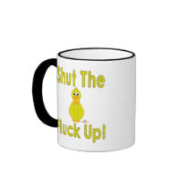 Goofy Yellow Duck Shut The Fluck Up mugs