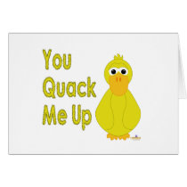Goofy Yellow Duck You Quack Me Up cards