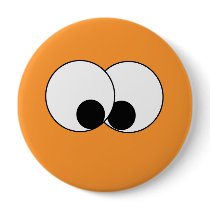 GOOGLY EYES PINBACK BUTTONS