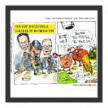 GOP Discovers Culture Of Intimidation Funny Poster posters