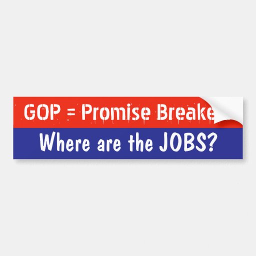 GOP Promise Breakers bumper sticker