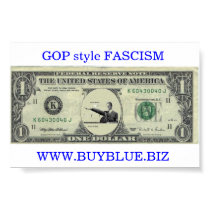 GOP style FASCISM poster www.buyblue.biz posters