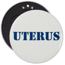GOP Uterus Obsession- Pro-Democratic Pinback Button