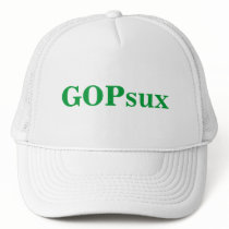 GOPsux hats by maximus7 GOPsux hats