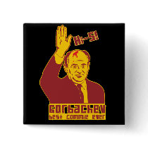 Gorbachev Best Commie ever Button