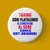 GORE GETTING BEHIND TAXING COW FLATULENCE! buttons