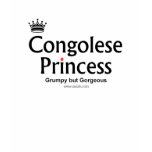 Gorgeous Congolese Princess t-shirts
