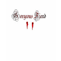 Gorgeous Fiend t-shirts by VampOut Gorgeous Fiend t-shirts
