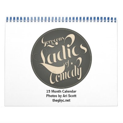 Gorgeous Ladies of Comedy 15 Month Calendar by GLOCstore