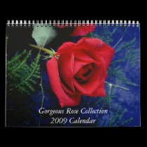 Gorgeous Rose 2009 Calendar by mickeyelvis128 Gorgeous Rose 2009 Calendar