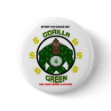 GORILLA GREEN SAYS: "BUTTON UP FOR SUPPORT" by youngtoombs GORILLA GREEN SAYS: "BUTTON UP FOR SUPPORT"