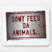 Gorilla Zoe Mousepad - Don't Feed Da Animals Gorilla Zoe Mousepad - Don't Feed Da Animals