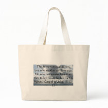 Gospel of John 15:12-13 Bag