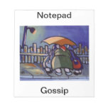 Gossip Notepad