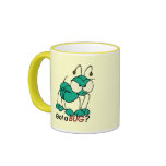 Got A Bug ~ Bug / Ant Word Play mugs