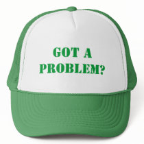 Got a problem? hats