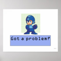 Got a Problem? Posters