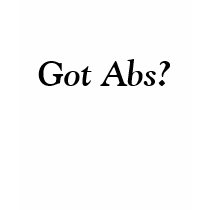 Got Abs? t-shirts