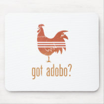Got Adobo? Mouse Pad