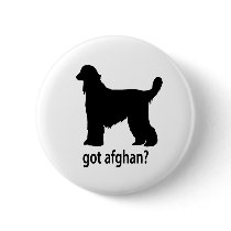 Got Afghan Hound Pinback Button