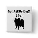 Got agility dog? Button