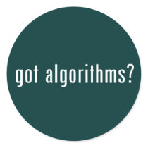 got algorithms? stickers by gottees got algorithms? stickers