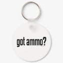 Got Ammo? keychains by bizarretees Got Ammo? keychains