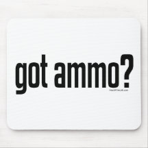 Got Ammo? Mouse Pads