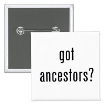 got ancestors? button