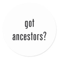 got ancestors? sticker