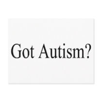 Got Autism? Post Cards