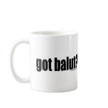 Got Balut? Mugs