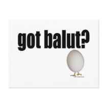 Got Balut? Post Cards