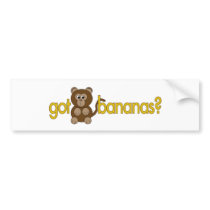 Got bananas? bumper stickers by Coolkidstees Got bananas? bumper stickers