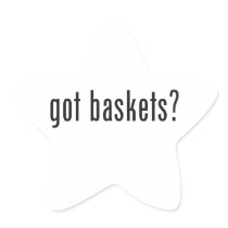 got baskets? stickers