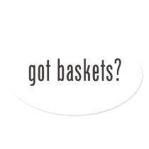 got baskets? oval stickers