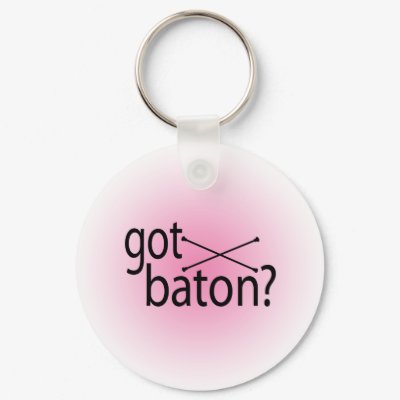 got baton? keychain by DanceTwirlObsessions