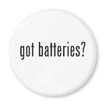 got batteries? fridge magnet