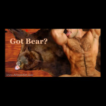 Got Bear?, www.AriesArtist.com posters