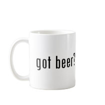 got beer? mugs