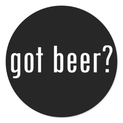 got beer? sticker by gottees