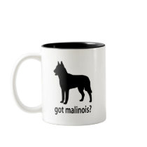 Got Belgian Malinois mugs by dogwiregifts Got Belgian Malinois mugs