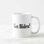 Got Biden Coffee Mug