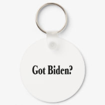 Got Biden? keychains