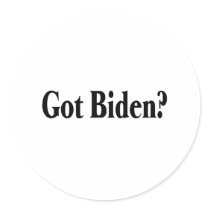 Got Biden? stickers by BarackObamaStore Got Biden? stickers