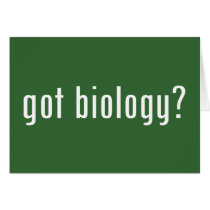 got biology? greeting card