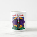 Got Blood? mugs by Maria_K_Bell Got Blood? mugs