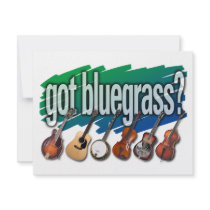 "Got Bluegrass?" invitations