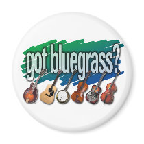 "Got Bluegrass?" Magnet